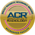 Seal: American College of Radiology - Breast Magnetic Resonance Imaging accredited facility